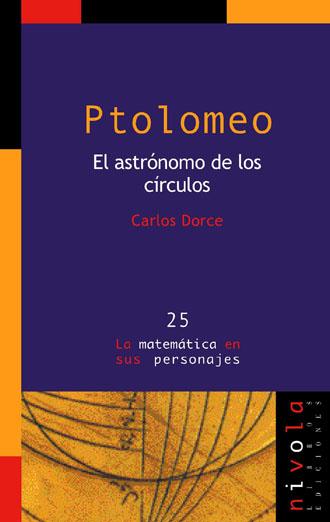 PTOLOMEO. ASTRONOMO DE LOS CIRCULOS | 9788496566088 | DORCE, CARLOS | Llibreria Cinta | Llibreria online de Terrassa | Comprar llibres en català i castellà online | Comprar llibres de text online
