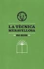 LA TECNICA MERAVELLOSA | 9788494188831 | MAX BESORA | Llibreria Cinta | Llibreria online de Terrassa | Comprar llibres en català i castellà online | Comprar llibres de text online