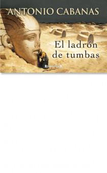LADRON DE TUMBAS, EL | 9788466648035 | CABANAS, ANTONIO | Llibreria Cinta | Llibreria online de Terrassa | Comprar llibres en català i castellà online | Comprar llibres de text online