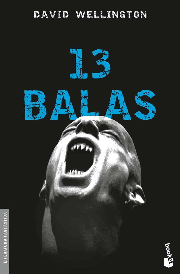 13 BALAS | 9788445078778 | WELLINGTON, DAVID | Llibreria Cinta | Llibreria online de Terrassa | Comprar llibres en català i castellà online | Comprar llibres de text online