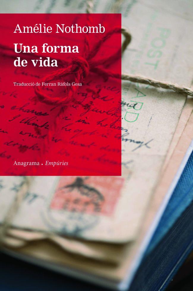UNA FORMA DE VIDA | 9788497877688 | AMÉLIE NOTHOMB | Llibreria Cinta | Llibreria online de Terrassa | Comprar llibres en català i castellà online | Comprar llibres de text online