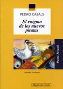 El enigma de los nuevos piratas | 9788421824696 | CASALS ALDAMA, PEDRO | Llibreria Cinta | Llibreria online de Terrassa | Comprar llibres en català i castellà online | Comprar llibres de text online