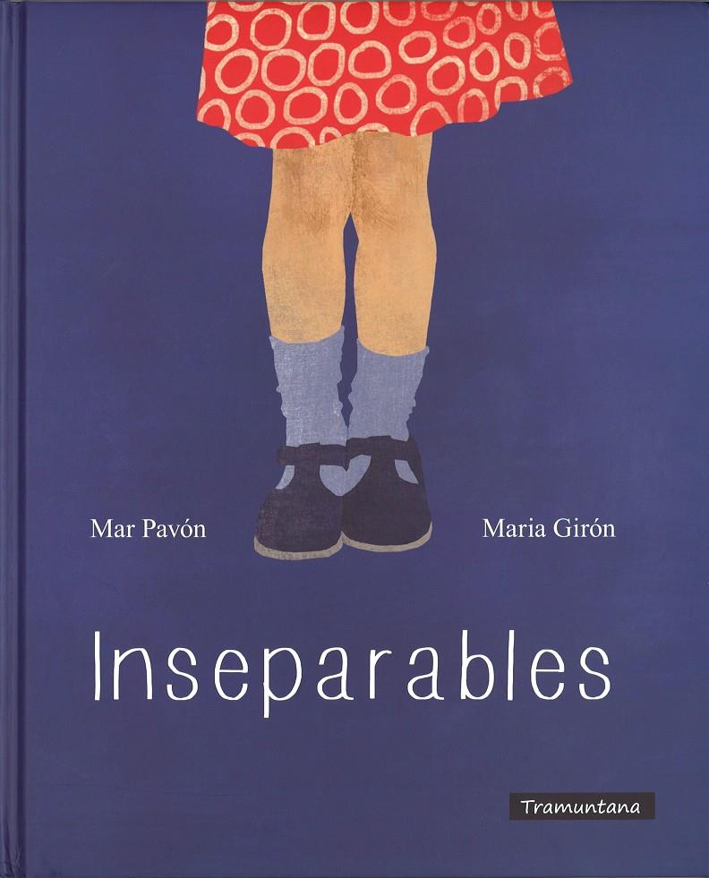 INSEPARABLES | 9788494304613 | MAR PAVON / MARIA GIRON | Llibreria Cinta | Llibreria online de Terrassa | Comprar llibres en català i castellà online | Comprar llibres de text online