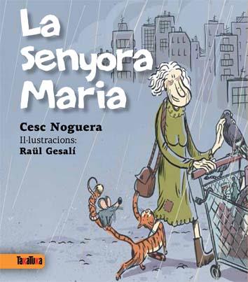 LA SENYORA MARIA | 9788416003044 | NOGUERA CARRERAS, CESC | Llibreria Cinta | Llibreria online de Terrassa | Comprar llibres en català i castellà online | Comprar llibres de text online