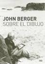 SOBRE EL DIBUJO | 9788425224652 | BERGER, JOHN | Llibreria Cinta | Llibreria online de Terrassa | Comprar llibres en català i castellà online | Comprar llibres de text online