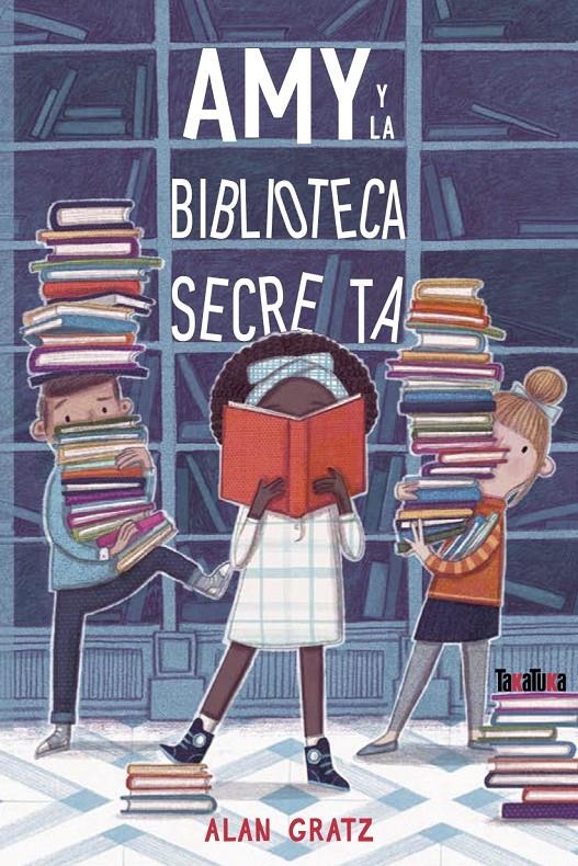 AMY Y LA BIBLIOTECA SECRETA | 9788417383954 | GRATZ, ALAN | Llibreria Cinta | Llibreria online de Terrassa | Comprar llibres en català i castellà online | Comprar llibres de text online