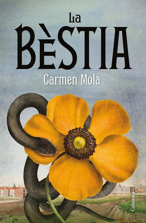 LA BÈSTIA -CATALÀ- -PREMIO PLANETA 2021- | 9788466428767 | MOLA, CARMEN | Llibreria Cinta | Llibreria online de Terrassa | Comprar llibres en català i castellà online | Comprar llibres de text online