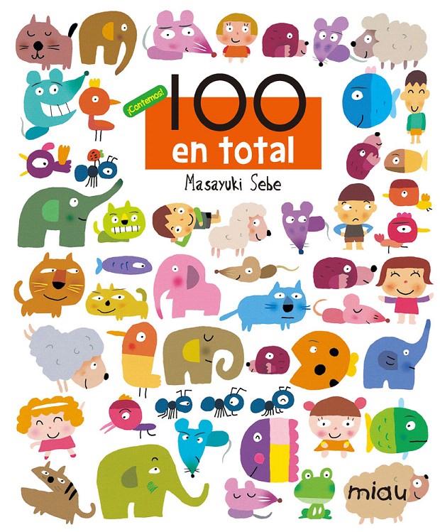 100 EN TOTAL | 9788415116387 | SEBE, MASAYUKI | Llibreria Cinta | Llibreria online de Terrassa | Comprar llibres en català i castellà online | Comprar llibres de text online