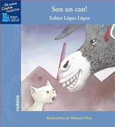 (GALICIA) SON UN CAN (GAL) | 9788483493632 | LÓPEZ LÓPEZ, XABIER | Llibreria Cinta | Llibreria online de Terrassa | Comprar llibres en català i castellà online | Comprar llibres de text online