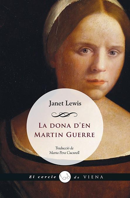 LA DONA D'EN MARTIN GUERRE | 9788483308066 | LEWIS, JANET | Llibreria Cinta | Llibreria online de Terrassa | Comprar llibres en català i castellà online | Comprar llibres de text online