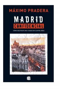 MADRID CONFIDENCIAL | 9788466655170 | PRADERA, MÁXIMO | Llibreria Cinta | Llibreria online de Terrassa | Comprar llibres en català i castellà online | Comprar llibres de text online