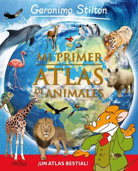 MI PRIMER ATLAS DE ANIMALES | 9788497546492 | GERONIMO STILTON | Llibreria Cinta | Llibreria online de Terrassa | Comprar llibres en català i castellà online | Comprar llibres de text online