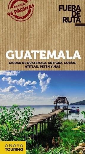 GUATEMALA (FUERA DE RUTA) 2018 | 9788491580119 | BERLÍN MIRAVETE, BLANCA | Llibreria Cinta | Llibreria online de Terrassa | Comprar llibres en català i castellà online | Comprar llibres de text online