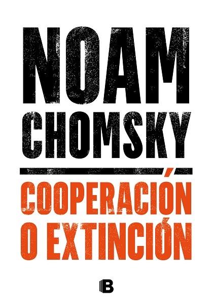 COOPERACIÓN O EXTINCIÓN | 9788466667920 | Noam Chomsky | Llibreria Cinta | Llibreria online de Terrassa | Comprar llibres en català i castellà online | Comprar llibres de text online