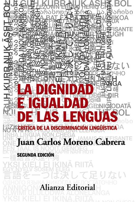 LA DIGNIDAD E IGUALDAD DE LAS LENGUAS | 9788491041382 | MORENO CABRERA, JUAN CARLOS | Llibreria Cinta | Llibreria online de Terrassa | Comprar llibres en català i castellà online | Comprar llibres de text online