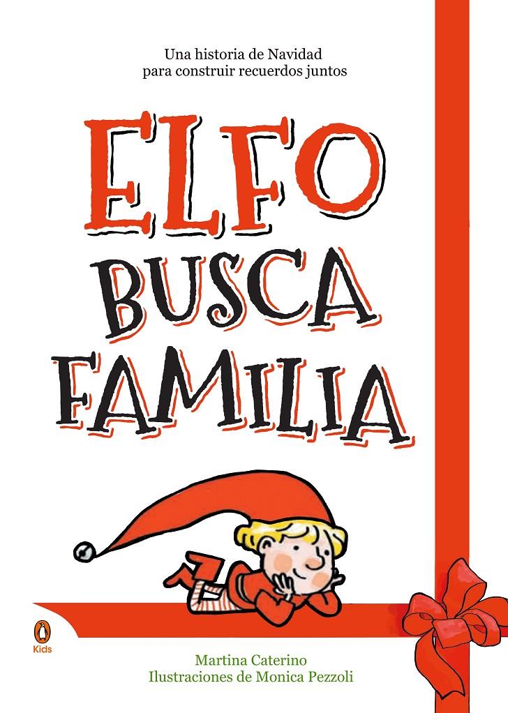 ELFO BUSCA FAMILIA (ELF ON THE SHELF) | 9788418817465 | Martina Caterino | Llibreria Cinta | Llibreria online de Terrassa | Comprar llibres en català i castellà online | Comprar llibres de text online