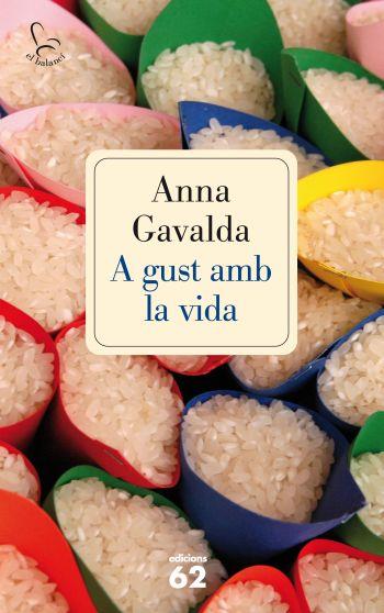 A GUST AMB LA VIDA | 9788429766288 | GAVALDA, ANNA | Llibreria Cinta | Llibreria online de Terrassa | Comprar llibres en català i castellà online | Comprar llibres de text online