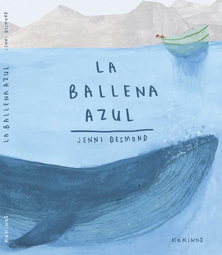 LA BALLENA AZUL | 9788416126408 | DESMOND, JENNI | Llibreria Cinta | Llibreria online de Terrassa | Comprar llibres en català i castellà online | Comprar llibres de text online