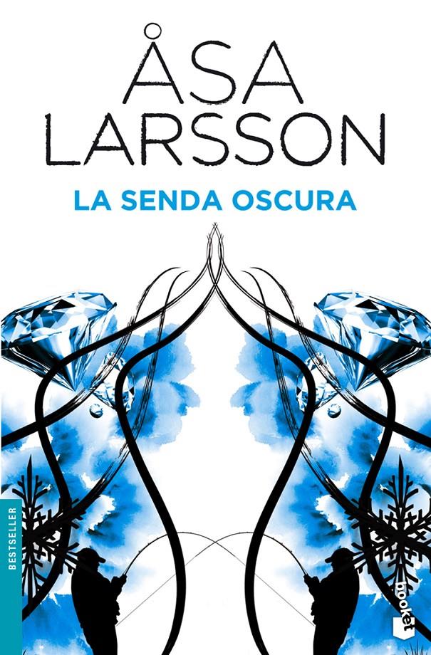 LA SENDA OSCURA | 9788432201912 | ÅSA LARSSON | Llibreria Cinta | Llibreria online de Terrassa | Comprar llibres en català i castellà online | Comprar llibres de text online