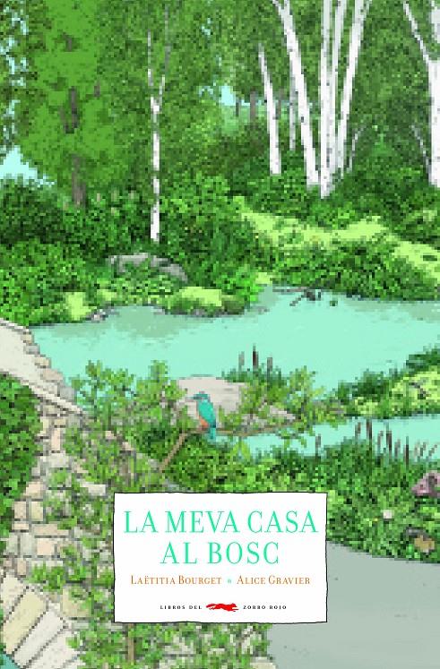 LA MEVA CASA AL BOSC | 9788494990403 | BOURGET, LAËTITIA | Llibreria Cinta | Llibreria online de Terrassa | Comprar llibres en català i castellà online | Comprar llibres de text online