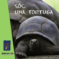 SÓC UNA TORTUGA | 9788448929022 | Editorial Barcanova | Llibreria Cinta | Llibreria online de Terrassa | Comprar llibres en català i castellà online | Comprar llibres de text online