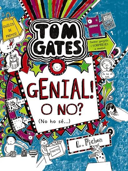 TOM GATES: GENIAL! O NO? (NO HO SÉ...) | 9788499066615 | PICHON, LIZ | Llibreria Cinta | Llibreria online de Terrassa | Comprar llibres en català i castellà online | Comprar llibres de text online
