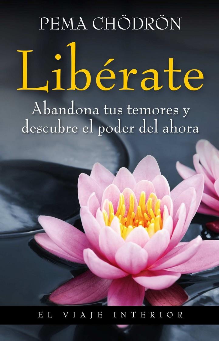 LIBERATE | 9788497545235 | CHODRON, PEMA | Llibreria Cinta | Llibreria online de Terrassa | Comprar llibres en català i castellà online | Comprar llibres de text online