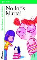 NO FOTIS , MARTA (193) | 9788424630812 | ANGUERA, MARTA | Llibreria Cinta | Llibreria online de Terrassa | Comprar llibres en català i castellà online | Comprar llibres de text online
