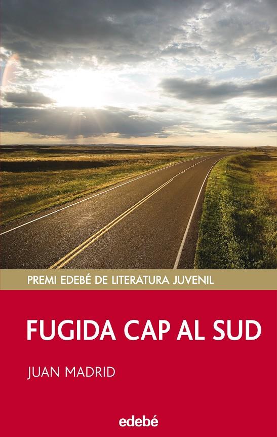 FUGIDA CAP AL SUD (PERISCOPI, 13) | 9788423690688 | MADRID, JUAN | Llibreria Cinta | Llibreria online de Terrassa | Comprar llibres en català i castellà online | Comprar llibres de text online