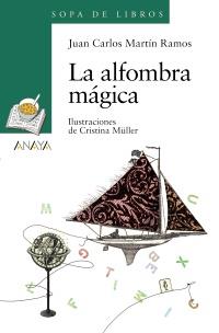 ALFOMBRA MAGICA, LA | 9788466793032 | Martín Ramos, Juan Carlos | Llibreria Cinta | Llibreria online de Terrassa | Comprar llibres en català i castellà online | Comprar llibres de text online