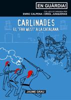 CARLINADES -EL FAR WEST A LA CATALANA- | 9788497912655 | GRAU, JAUME | Llibreria Cinta | Llibreria online de Terrassa | Comprar llibres en català i castellà online | Comprar llibres de text online