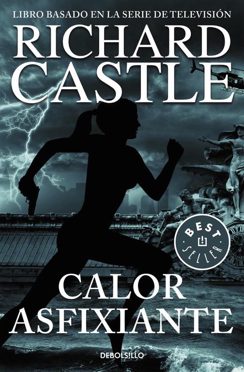 CALOR ASFIXIANTE (SERIE CASTLE 6) | 9788466331357 | Richard Castle | Llibreria Cinta | Llibreria online de Terrassa | Comprar llibres en català i castellà online | Comprar llibres de text online