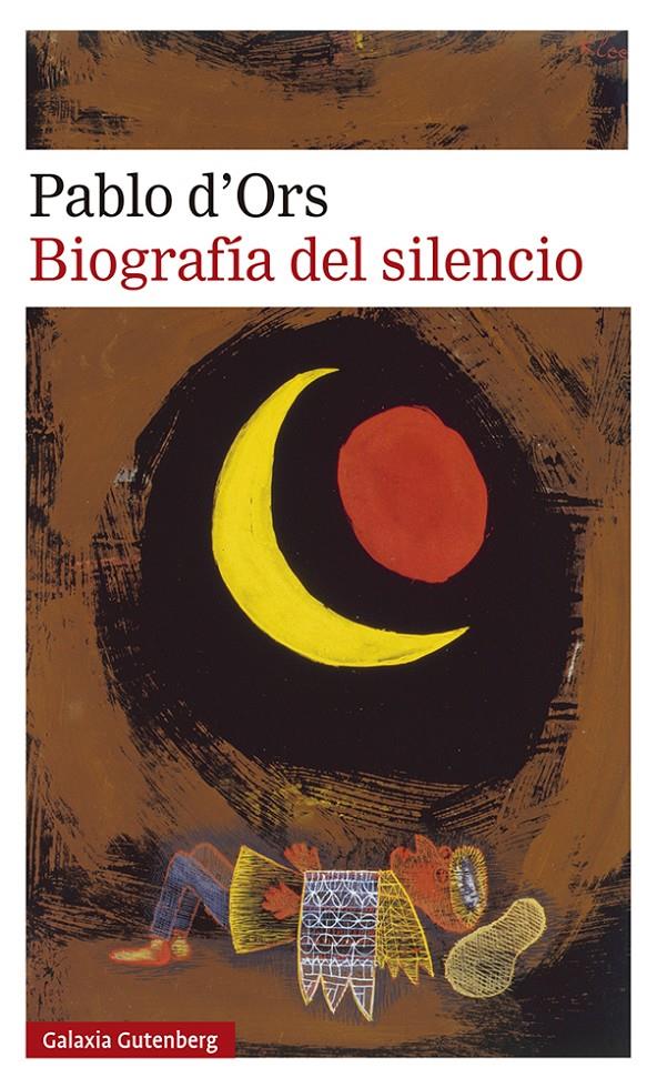BIOGRAFÍA DEL SILENCIO | 9788417971717 | D'ORS, PABLO | Llibreria Cinta | Llibreria online de Terrassa | Comprar llibres en català i castellà online | Comprar llibres de text online