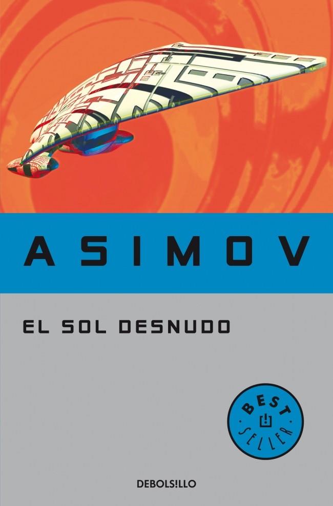 SOL DESNUDO, EL | 9788497937856 | Isaac Asimov | Llibreria Cinta | Llibreria online de Terrassa | Comprar llibres en català i castellà online | Comprar llibres de text online