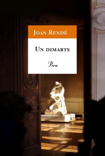 DIMARTS, UN (473) | 9788484371175 | RENDÉ, JOAN | Llibreria Cinta | Llibreria online de Terrassa | Comprar llibres en català i castellà online | Comprar llibres de text online