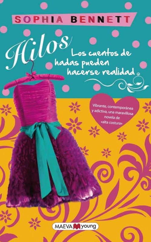 HILOS | 9788415532064 | SOPHIA BENNETT  | Llibreria Cinta | Llibreria online de Terrassa | Comprar llibres en català i castellà online | Comprar llibres de text online