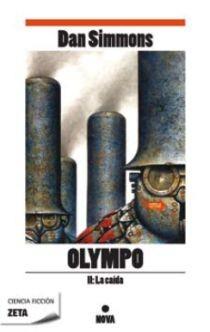 OLYMPO II. LA CAIDA | 9788498722543 | Dan Simmons | Llibreria Cinta | Llibreria online de Terrassa | Comprar llibres en català i castellà online | Comprar llibres de text online