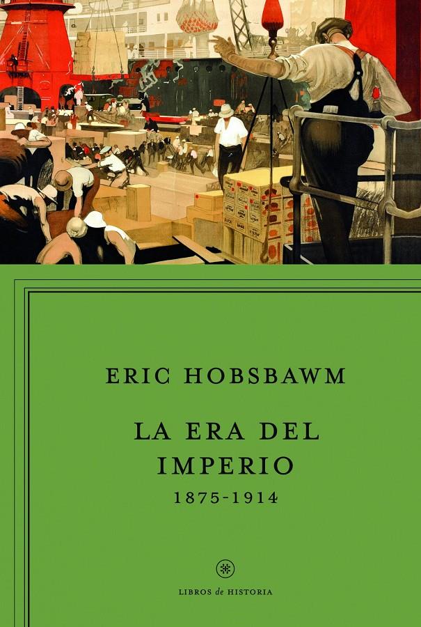 LA ERA DEL IMPERIO, 1875-1914 | 9788498925951 | ERIC HOBSBAWM | Llibreria Cinta | Llibreria online de Terrassa | Comprar llibres en català i castellà online | Comprar llibres de text online