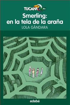 SMERLING: EN LA TELA DE LA ARAÑA | 9788468308524 | GONZÁLEZ LORENZO, DOLORES | Llibreria Cinta | Llibreria online de Terrassa | Comprar llibres en català i castellà online | Comprar llibres de text online