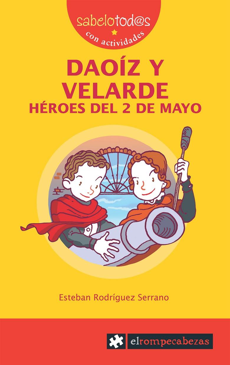 DAOIZ Y VELARDE HEROES DEL 2 DE MAYO | 9788496751361 | RODRIGUEZ SERRANO, ESTEBAN | Llibreria Cinta | Llibreria online de Terrassa | Comprar llibres en català i castellà online | Comprar llibres de text online