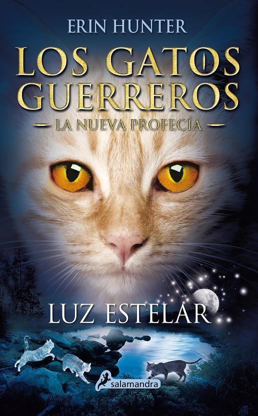 LUZ ESTELAR | 9788498387438 | Erin Hunter | Llibreria Cinta | Llibreria online de Terrassa | Comprar llibres en català i castellà online | Comprar llibres de text online