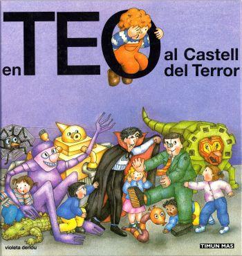 EN TEO AL CASTELL DEL TERROR | 9788499320113 | VIOLETA DENOU | Llibreria Cinta | Llibreria online de Terrassa | Comprar llibres en català i castellà online | Comprar llibres de text online