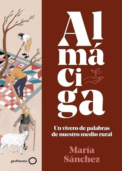 ALMÁCIGA | 9788408226017 | SÁNCHEZ, MARÍA | Llibreria Cinta | Llibreria online de Terrassa | Comprar llibres en català i castellà online | Comprar llibres de text online