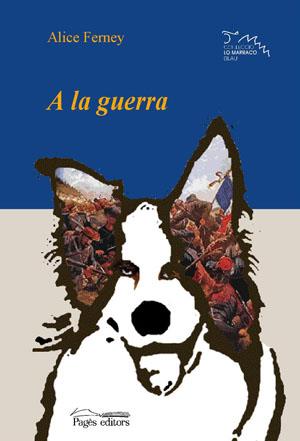 A LA GUERRA | 9788497793438 | FERNEY, ALICE | Llibreria Cinta | Llibreria online de Terrassa | Comprar llibres en català i castellà online | Comprar llibres de text online