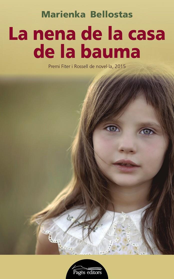LA NENA DE LA CASA DE LA BAUMA | 9788499757285 | BELLOSTAS PUIG, MARIENKA | Llibreria Cinta | Llibreria online de Terrassa | Comprar llibres en català i castellà online | Comprar llibres de text online