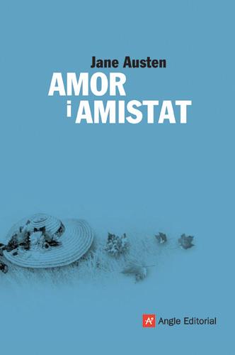 AMOR I AMISTAT | 9788496521902 | AUSTEN, JANE | Llibreria Cinta | Llibreria online de Terrassa | Comprar llibres en català i castellà online | Comprar llibres de text online