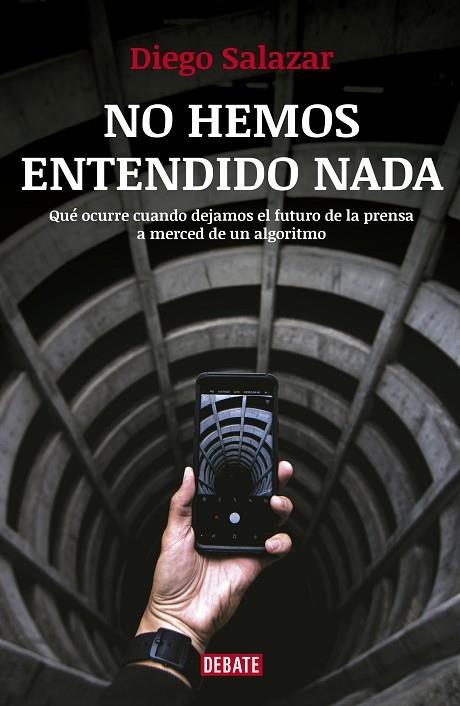 NO HEMOS ENTENDIDO NADA | 9788417636258 | Diego Salazar | Llibreria Cinta | Llibreria online de Terrassa | Comprar llibres en català i castellà online | Comprar llibres de text online