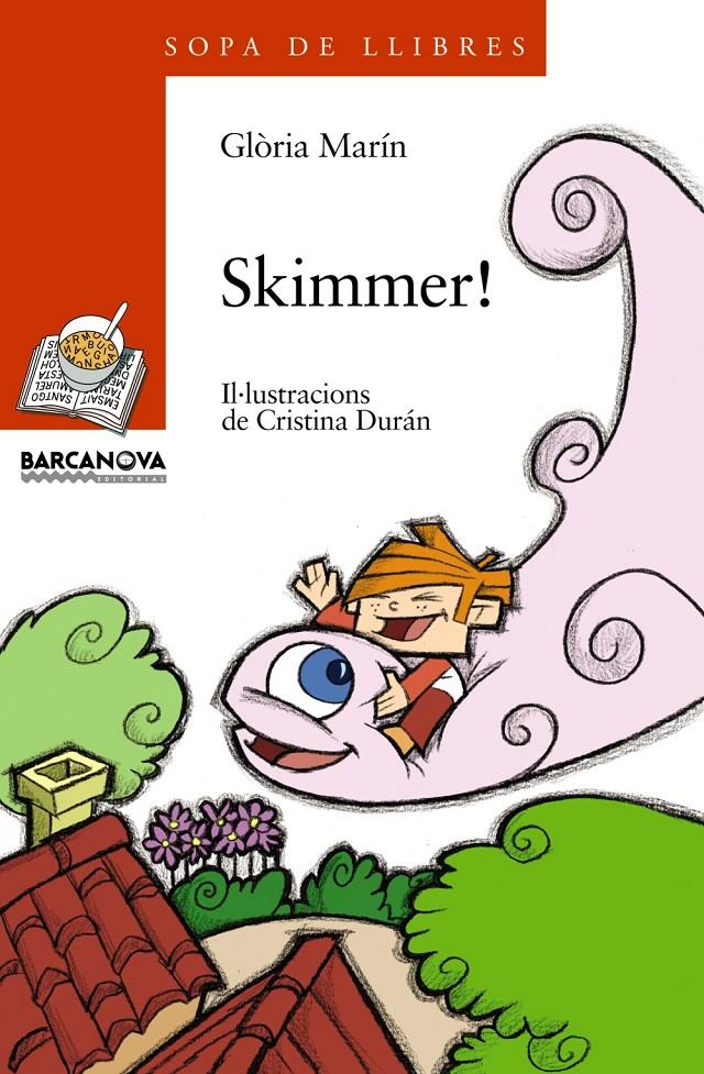 SKIMMER! | 9788448916183 | Marín Moro, Glòria | Llibreria Cinta | Llibreria online de Terrassa | Comprar llibres en català i castellà online | Comprar llibres de text online