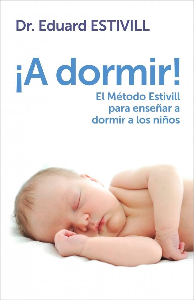 A DORMIR! (CASTELLA) | 9788401347917 | ESTIVILL,EDUARD | Llibreria Cinta | Llibreria online de Terrassa | Comprar llibres en català i castellà online | Comprar llibres de text online