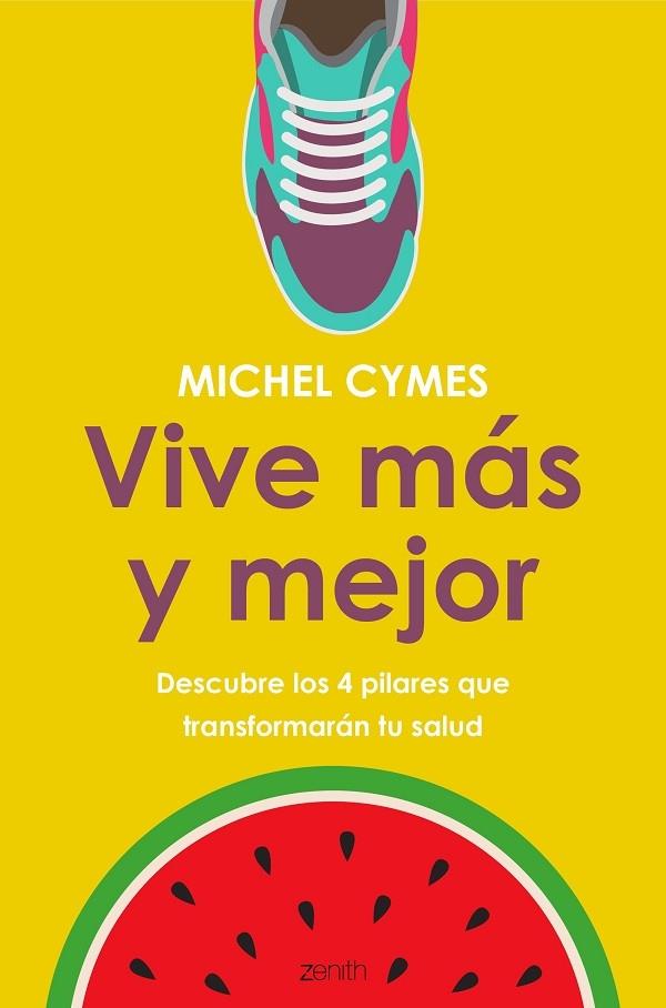 VIVE MÁS Y MEJOR | 9788408185482 | CYMES, MICHEL | Llibreria Cinta | Llibreria online de Terrassa | Comprar llibres en català i castellà online | Comprar llibres de text online